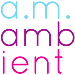 a.m. ambient