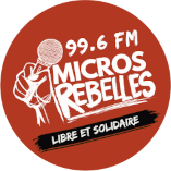 Micros Rebelles 99.6 FM