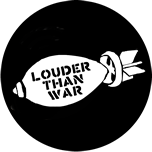Louder Than War
